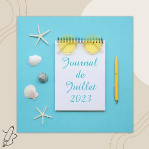 Lire la suite à propos de l’article Journal de juillet 2023