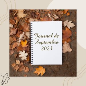 Lire la suite à propos de l’article Journal de Septembre 2023