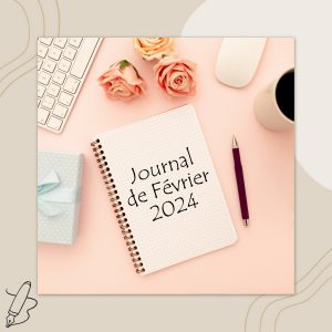 Lire la suite à propos de l’article Journal de février 2024