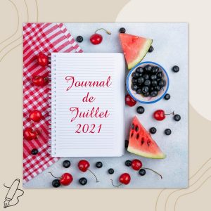 Lire la suite à propos de l’article Journal de Juillet 2021