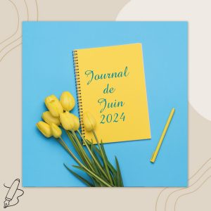 Lire la suite à propos de l’article Journal de juin 2024