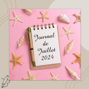 Lire la suite à propos de l’article Journal de juillet 2024
