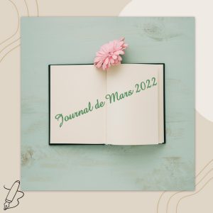 Lire la suite à propos de l’article Journal de mars 2022