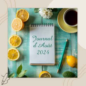 Lire la suite à propos de l’article Journal d&rsquo;août 2024