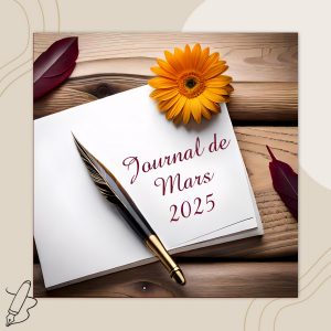 Lire la suite à propos de l’article Journal de Mars 2025