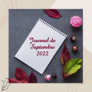 Lire la suite à propos de l’article Journal de septembre 2022