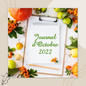 Lire la suite à propos de l’article Journal d&rsquo;octobre 2022