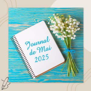 Lire la suite à propos de l’article Journal de mai 2025